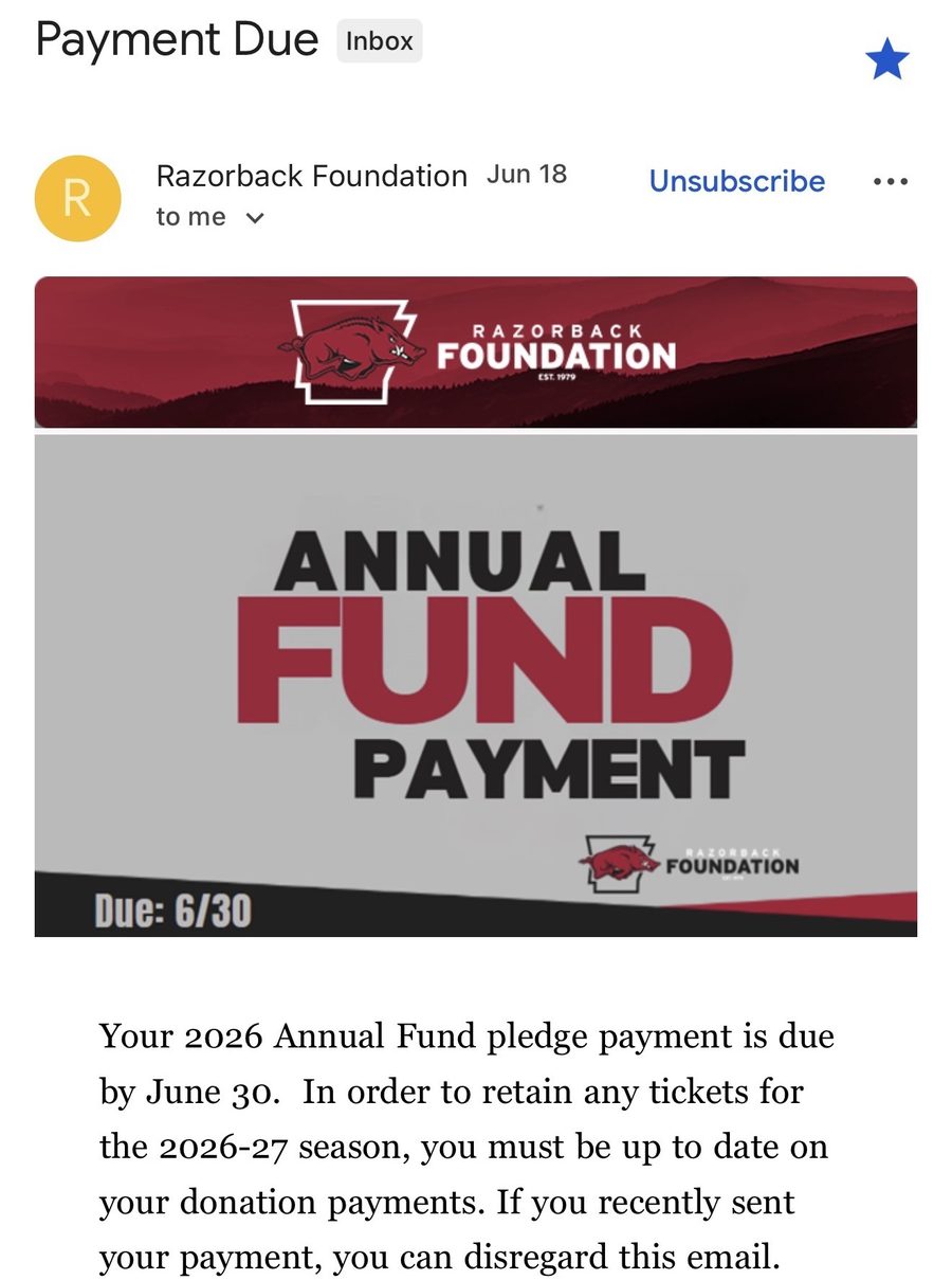 Razorback Foundation email dated June 18 with the subject Payment Due. A graphic reads Annual Fund Payment, Due 6/30. The body says the 2026 Annual Fund pledge payment is due by June 30, and that to retain any tickets for the 2026-27 season the member must be up to date on donation payments.